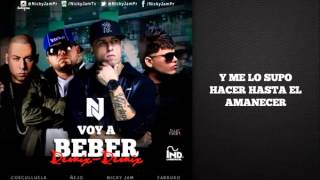 Nicky Jam   Voy a Beber Remix 2 Ft Ñejo Farruko y Cosculluela  Video Con Letra  Reggaeton 2014