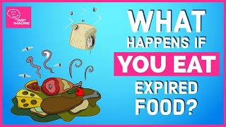 Had Date Expired Food? See What Eating Expired Foods Has to Offer?