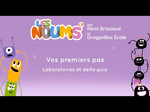 Les Noums CP - Premiers pas - 3. Laboratoires et défis quiz