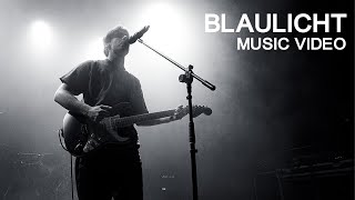 Blaulicht Lyrics English Translation