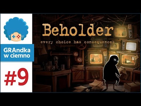 Beholder PL #9 - GRAmy! | Multi-tasking to podstawa