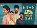 Tenant Latest Hindi Full Movie 4K Satyam Rajesh Megha Chowdhury Hindi New Movies 2025