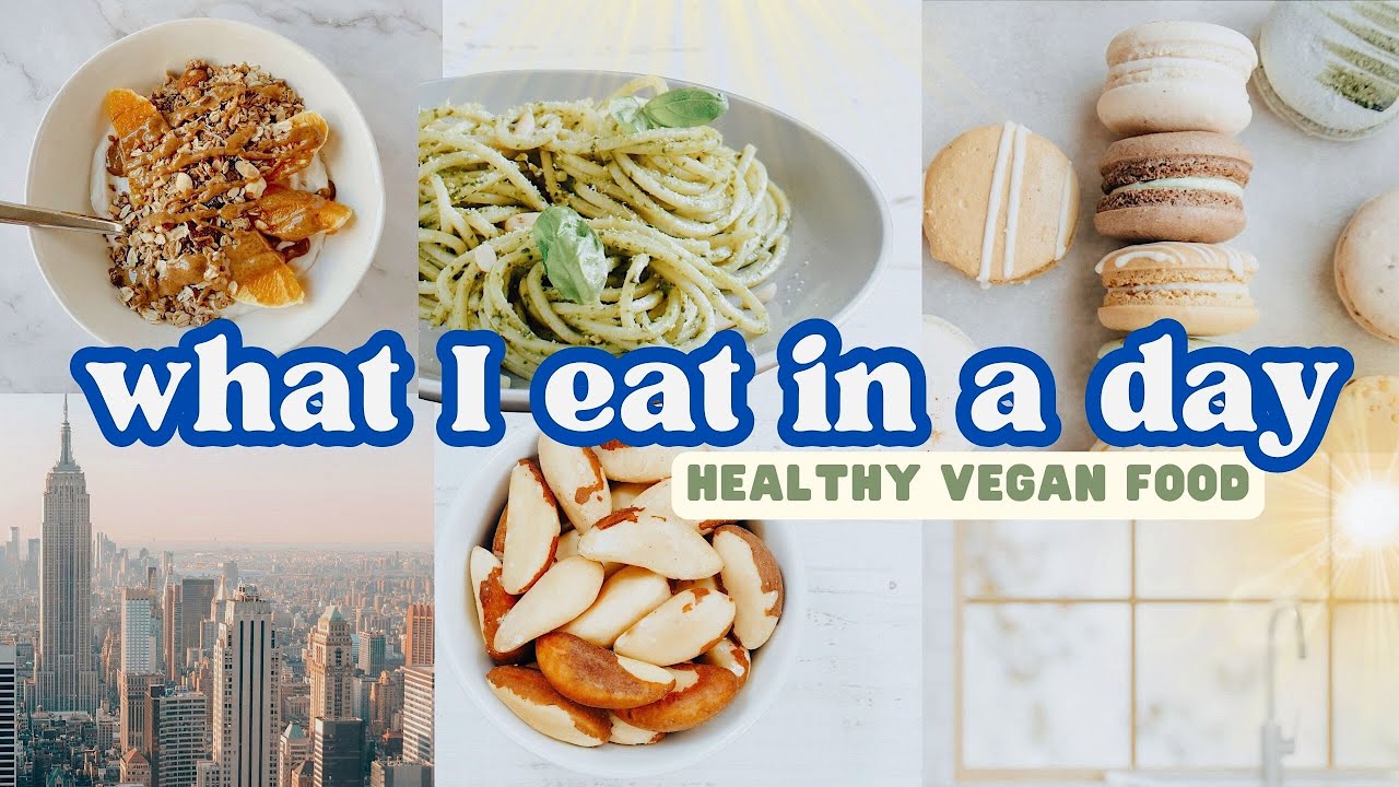 VEGAN WHAT I EAT IN A DAY! HEALTHY MEALS AND PLANT-BASED TREATS