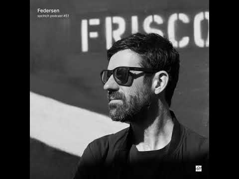 Federsen - spclnch podcast 51