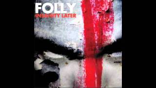 Folly - Discussion Is For The Pigs