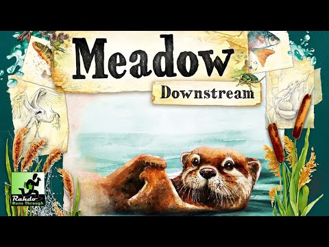 Meadow: Downstream - why didn't this expansion work for me (but my wife loved it)?