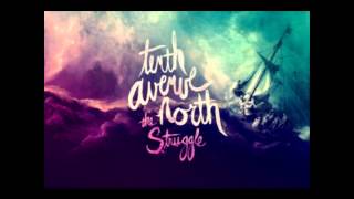 Tenth Avenue North - Strangers Here