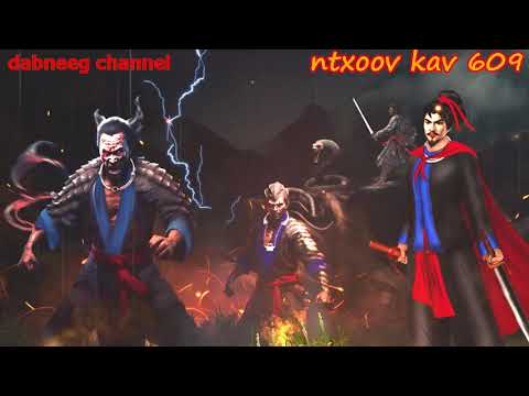 Ntxoov kav  shaman ntu 609 - Tswv leej nkaub vs zeej txom fav - fab leej thoov siv - stories