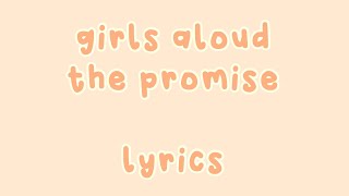 Girls Aloud: The Promise - Lyrics