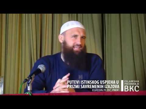 ISTINSKI USPJEH JE USPJEH NA AHIRETU | mr.Elvedin Pezić
