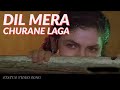 Dil Mera Churane Laga Rato Ko Jagane Laga Status HD Video Song