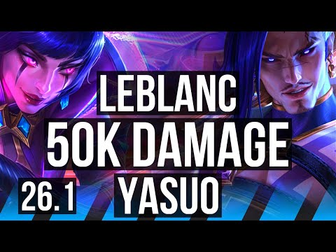 LEBLANC vs YASUO (MID) | Perfect KDA: 26/0/10, 50K damage | EUW Diamond | 26.1