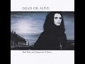 Dead Or Alive Come Inside