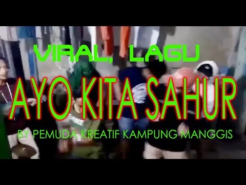 Woww keren.. Para Pemuda Kreatif ini menciptakan lagu AYO KITA SAHUR | RAMADHAN ASYIK..