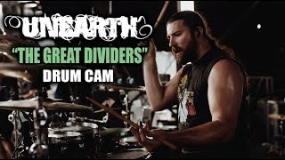 Unearth | The Great Dividers | Drum Cam (LIVE)