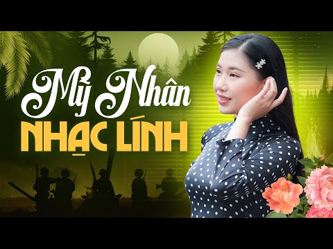 NÓ VÀ TÔI , ĐÊM TIỀN ĐỒN - 30 Bài Nhạc Lính Đáng Nghe Nhất | Mỹ Nhân Hát Nhạc Lính Mê Mẩn Lòng Người