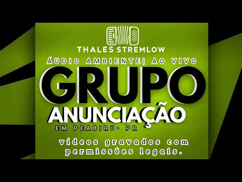 GRUPO ANUNCIAÇÃO- FANDANGUEIRO e muita música boa em PEABIRU PR
