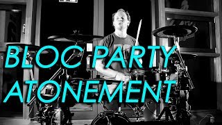 Bloc Party - Atonement (Tropolis V-Drum Cover)