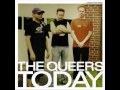 the Queers - I don't want to live on the Moon ...