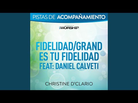 Fidelidad/grande Es Tu Fidelidad video