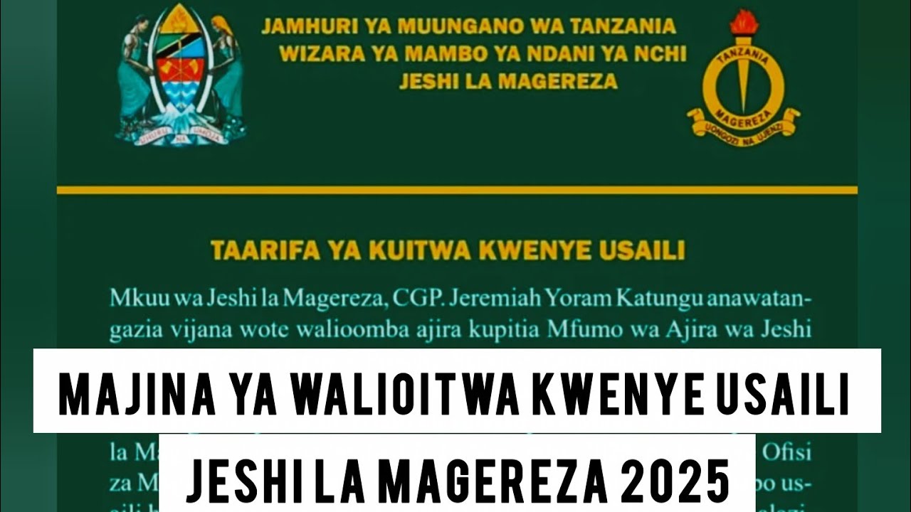 Haya Hapa Majina Ya Walioitwa Kwenye Usaili Jeshi La Magereza 2025