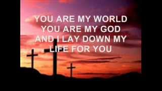 You Are My World by Hillsong (with lyrics)