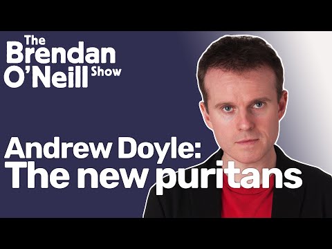Brendan O'Neill en Andrew Doyle over de nieuwe puriteinen en genderideologie