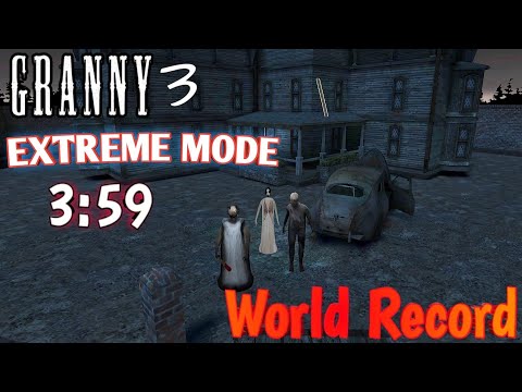 Granny 3 - Extreme mode (3:59 GLITCHLESS WR)