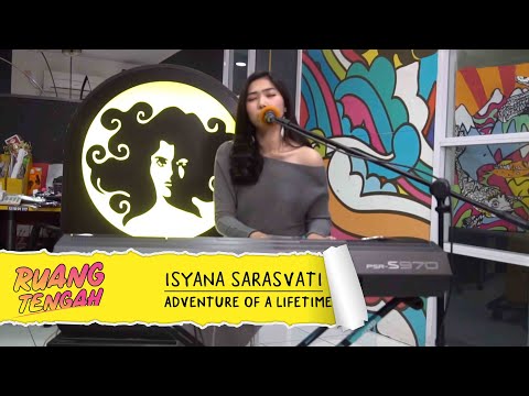 ISYANA SARASVATI - Adventure Of A Lifetime (COLDPLAY COVER LIVE) at Ruang Tengah Prambors