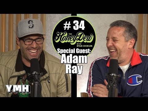 HoneyDew Podcast #34 | Adam Ray