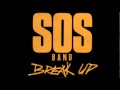 S.O.S Band - Break Up.