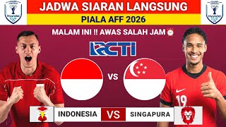Download lagu MALAM INI! JADWAL SIARAN LANGSUNG LIVE RCTI - Jadwal Indonesia vs Singapura - Jadwal Piala AFF 2026 mp3