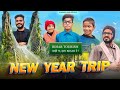 New Year Trip | Himanshu Singh Bihar