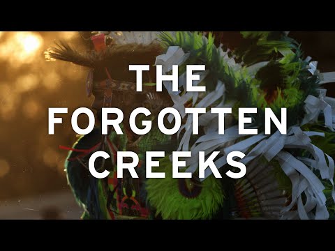 The Forgotten Creeks (Full Length Documentary)