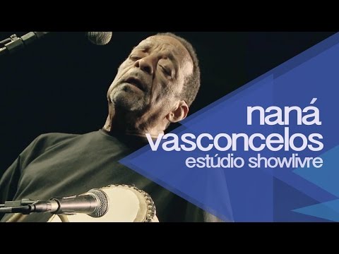 "Berimbando" - Naná Vasconcelos no Estúdio Showlivre 2015
