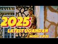 2025 LATEST NEW UGANDAN MUSIC JANUARY 2025 NONSTOP VIDEO MIX UG MONTHLY TURN UP Deejayvicky10 VOL 11