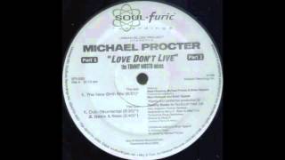Urban Blues Project Presents Michael Proctor - Love Don't Live (The New Birth Mix)