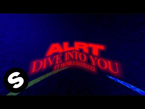 ALRT - Dive Into You (ft Monika Santucci) [Official Lyric Video]