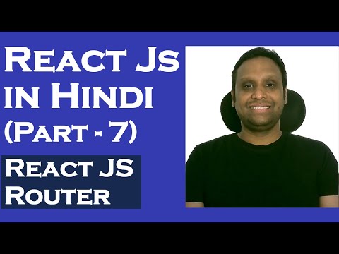 React Js Tutorial for Beginners in Hindi Part 7 | React Js Router