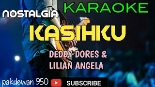 Download lagu KASIHKU || DEDDY DORES & LILIAN ANGELA || KARAOKE COVER YAMAHA PSR mp3