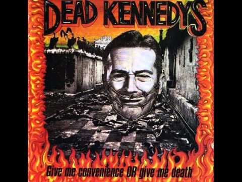 Dead Kennedys - California Uber Alles