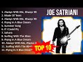 J O E S A T R I A N I 2023 MIX Top 10 Best Songs Greatest Hits Full Album