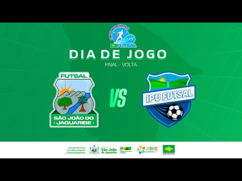 Campeonato Cearense de Futsal 2025 | São João do Jaguaribe x Ipu | Final Volta | Ao Vivo