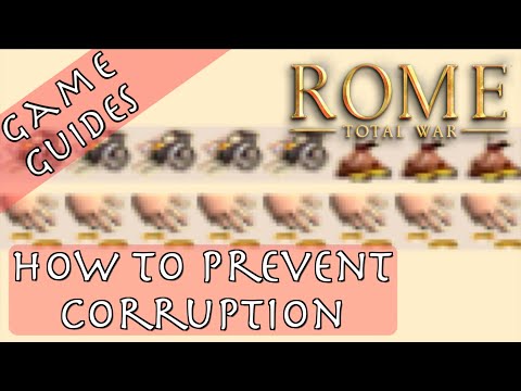 HOW TO PREVENT CORRUPTION - Game Guides - Rome: Total War