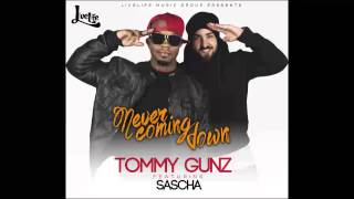 Tommy Gunz - Never Coming Down (ft. Sascha)