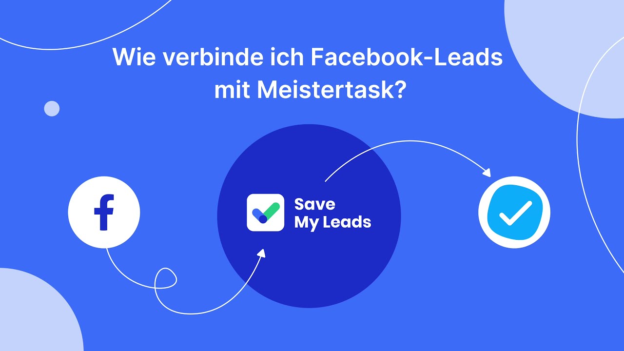 So verbinden Sie Leads von Facebook mit Meistertask So verbinden Sie Leads von Facebook mit Meistertask