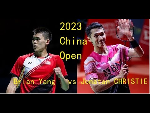 Brian Yang （CAN) vs Jonatan Christie (INA) | R16 | 2023 China Open 1000