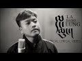 La Dha Lung Namkha Dremi Official Lyrical Video