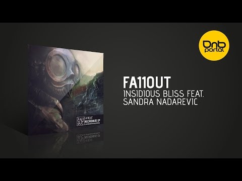 Fa11out - Insidious Bliss feat. Sandra Nadarevic [C4C Recordings]