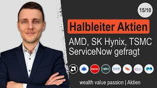 Halbleiteraktien Ausverkauf (AMD, Sk Hynix, Infineon, TSMC), ServiceNow Aktie, S